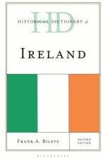 Historical Dictionary of Ireland af Frank A. Biletz