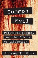 Common Evil af Andy Vink