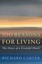 100 Reasons for Living af Richard Carter