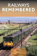 Railways Remembered: Lake District and North Lancashire af Martin Jenkins