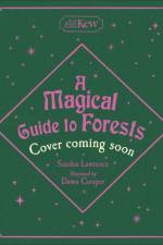 A Magical Guide to Forests af Sandra Lawrence
