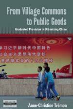 From Village Commons to Public Goods af Anne-Christine Tremon Tremon