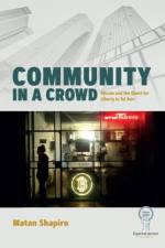 Community in a Crowd af Matan Shapiro Shapiro
