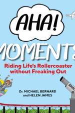 AHA! Moments af Dr. Michael Bernard