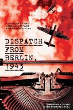 Dispatch from Berlin, 1943 af Anthony Cooper