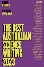The Best Australian Science Writing 2023