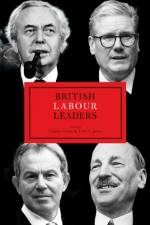 British Labour Leaders af Charles Clarke