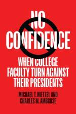 No Confidence af Michael T. (President Emeritus Nietzel