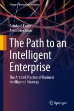 The Path to an Intelligent Enterprise af Reinhold Exner