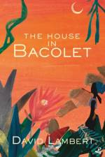 The House in Bacolet af David Lambert
