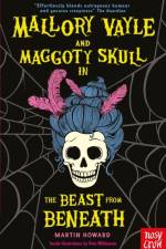 Mallory Vayle and Maggoty Skull in... The Beast from Beneath af Martin Howard