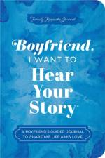 Boyfriend, I Want to Hear Your Story af Jeffrey Mason