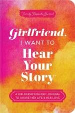 Girlfriend, I Want to Hear Your Story af Jeffrey Mason