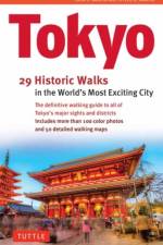 Tokyo, 29 Historic Walks in the World's Most Exciting City af John H. Martin