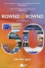 Rownd a Rownd yn Dathlu'r 30 af Amrywiol