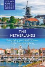 Adlard Coles Shore Guide: The Netherlands af Paul Heiney