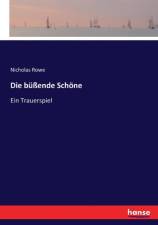 Die bussende Schoene af Nicholas Rowe