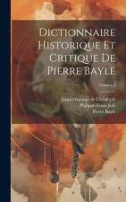 Dictionnaire historique et critique de Pierre Bayle; Volume 5 af Pierre Bayle