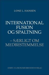 International fusion og spaltning by Lone L. Hansen