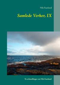 Samlede Verker, IX av Nils Faarlund