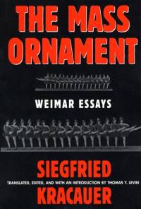 The Mass Ornament av Siegfried Kracauer