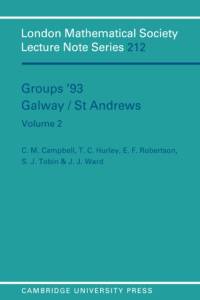 Groups '93 Galway/St Andrews: Volume 2 av C. M. (University of St Andrews Campbell