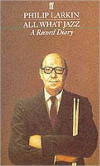 All What Jazz av Philip Larkin