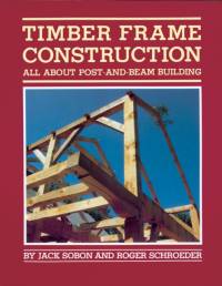 Timber Frame Construction av Jack A. Sobon
