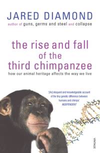 The Rise And Fall Of The Third Chimpanzee av Jared Diamond