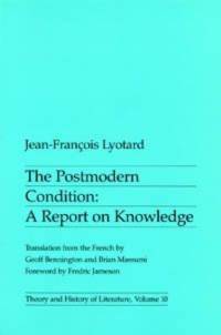 The Postmodern Condition av Jean-François Lyotard