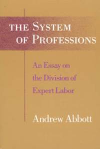 The System of Professions av Andrew (University of Leicester Abbott