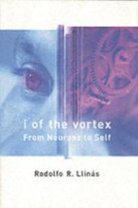 I of the Vortex av Rodolfo R. (New York University Med Ctr) Llinas