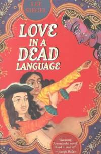 Love in a Dead Language av Lee Siegel