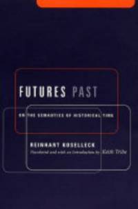 Futures Past av Reinhart Koselleck