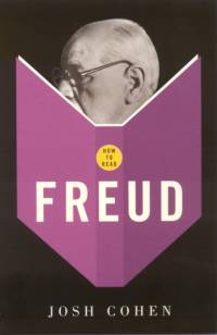 How To Read Freud av Josh Cohen