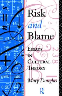 Risk and Blame av Professor Mary Douglas