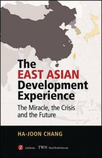 The East Asian Development Experience av Ha-Joon Chang