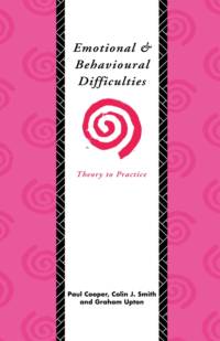 Emotional and Behavioural Difficulties av Paul Cooper