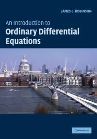 An Introduction to Ordinary Differential Equations av James C. (University of Warwick) Robinson