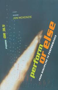 Perform or Else av Jon McKenzie