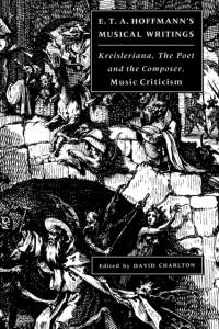 E. T. A. Hoffmann's Musical Writings av E. T. A. Hoffmann