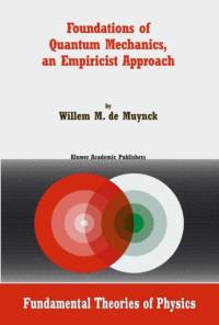 Foundations of Quantum Mechanics, an Empiricist Approach av W.M. de Muynck