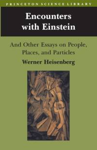 Encounters with Einstein av Werner Heisenberg
