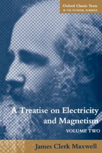 A Treatise on Electricity and Magnetism av James Clerk (late Professor Maxwell