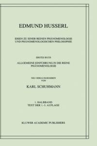Ideen Zu Einer Reinen Phanomenologie Und Phanomenologischen Philosophie av Edmund Husserl