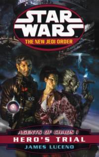 Star Wars: The New Jedi Order - Agents Of Chaos Hero's Trial av James Luceno