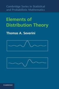 Elements of Distribution Theory av Thomas A. (Northwestern University Severini