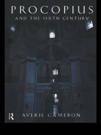 Procopius and the Sixth Century av Averil Cameron