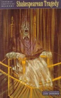 Shakespearean Tragedy av John Drakakis