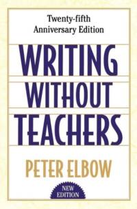 Writing Without Teachers av Peter (Professor of English Elbow